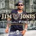 Hustler's P.o.m.e. (product Of My Environment) by Jim Jones