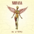 In Utero (Explicit Version) by Nirvana
