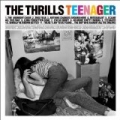 Teenager [+digital booklet] by The Thrills