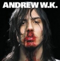 I Get Wet by Andrew W.K.