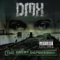 The Great Depression [Explicit] by DMX