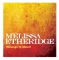 Message To Myself by Melissa Etheridge