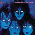 Creatures Of The Night (Remastered Version) by Kiss