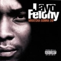 Whatcha Gonna Do (Explicit Version) by Jayo Felony