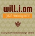 I Got It From My Mama by Will.I.Am