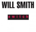 Switch (single) by Will Smith
