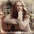 The Very Best Of by Sheryl Crow
