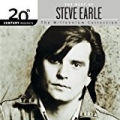 The Best Of Steve Earle 20th Century Masters The Millennium Collection by Steve Earle