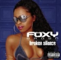 Broken Silence by Foxy Brown