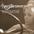 Instigator by Kaci Brown