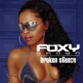 Broken Silence [Explicit] by Foxy Brown
