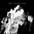 Celebrity Skin by Hole