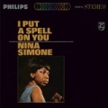 I Put A Spell On You by Nina Simone