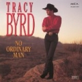 No Ordinary Man by Tracy Byrd