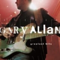 Greatest Hits by Gary Allan