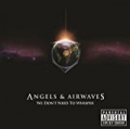 We Don't Need To Whisper by Angels and Airwaves