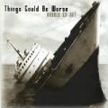 Things Could Be Worse by Various Artists
