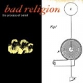 The Process Of Belief by Bad Religion