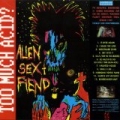 Too Much Acid? (Live Album) by Alien Sex Fiend