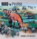 Horses And Grasses by Hard 'n Phirm