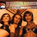 Take A Ride (Radio Mix) by Brooklyn Bounce