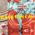 Rave Can Can by DJ Jacques O.
