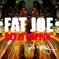 Get It Poppin' (feat. Nelly) [Radio Version] [Clean] by Fat Joe