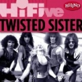 Rhino Hi-Five: Twisted Sister by Twisted Sister