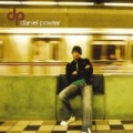 Daniel Powter (DMD Album) by Daniel Powter