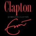 Complete Clapton (Standard Release) by Eric Clapton