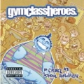 As Cruel As School Children [Explicit] by Gym Class Heroes
