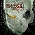 As Daylight Dies by Killswitch Engage