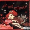 One Hot Minute (Audio Bundle w/ Bonus Tracks) [Explicit] by Red Hot Chili Peppers