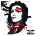 American Life (U.S. Enhanced-PA Version) [Explicit] by Madonna