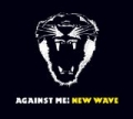 New Wave (U.S. Version) by Against Me!