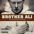 The Undisputed Truth [Explicit] by Brother Ali