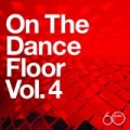 Atlantic 60th: On The Dance Floor Vol. 4 by Various artists