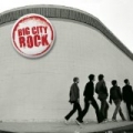 Big City Rock (U.S. Version) by Big City Rock