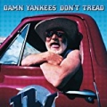 Don't Tread (US Release) by Damn Yankees