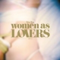 Women As Lovers by Xiu Xiu