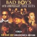 Bad Boy's 10th Anniversary- The Hits [Explicit] by Various artists
