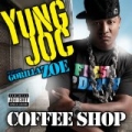 Coffee Shop [feat. Gorilla Zoe] (Explicit) [Explicit] by Yung Joc