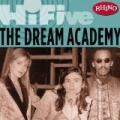 Rhino Hi-Five: The Dream Academy by The Dream Academy