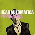 Popaganda (U.S. Version) [Explicit] by Head Automatica
