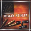 God, Guns & Money [Explicit] by Brian Stoltz