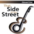 That Side of the Street by Edward Dee