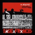 A Healthy Distrust by Sage Francis