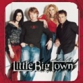 Little Big Town by Little Big Town