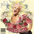 I'm Not Dead [Explicit] by P!nk