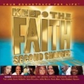 Keep The Faith Second Chances by Various
